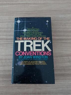 The Making of the Trek Conventions by Joan Winston - Vintage 1979 Paperback Book